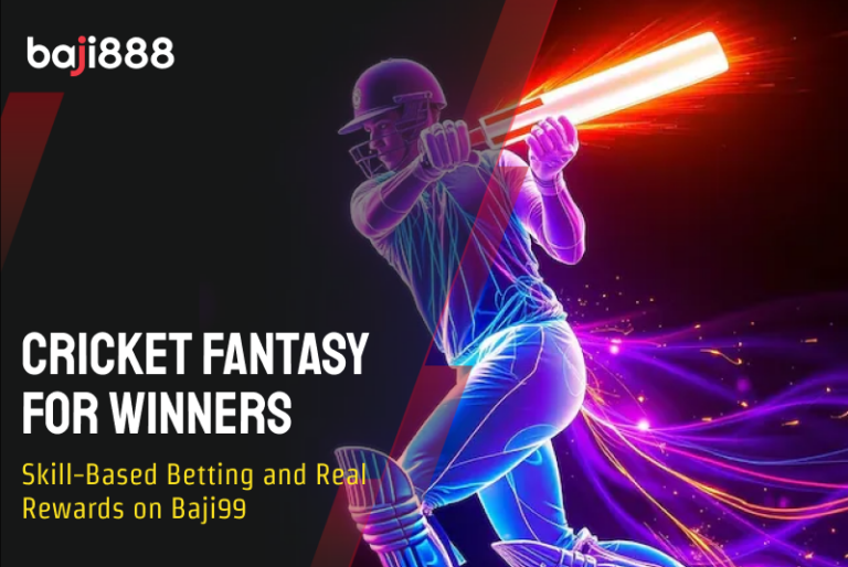 Cricket Fantasy for Winners: Skill-Based Betting and Real Rewards on Baji99